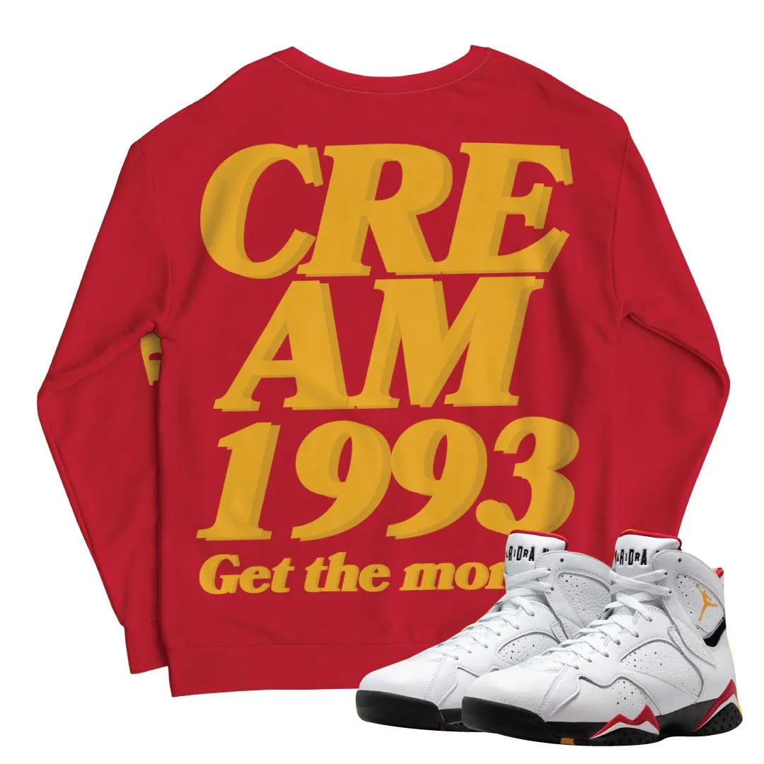 Retro 7 Cardinal Dolla Dolla Sweatshirt